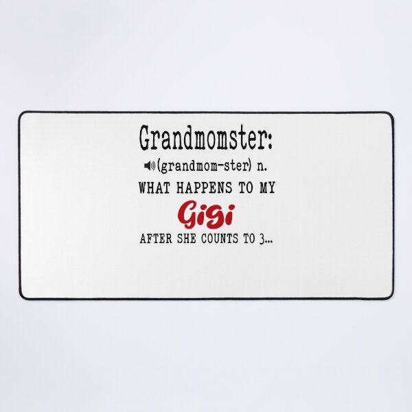 Item preview, Grandmomster What Happens To My Gigi Mothers Day Funny Grandma designed and sold by EasyPrintGift.