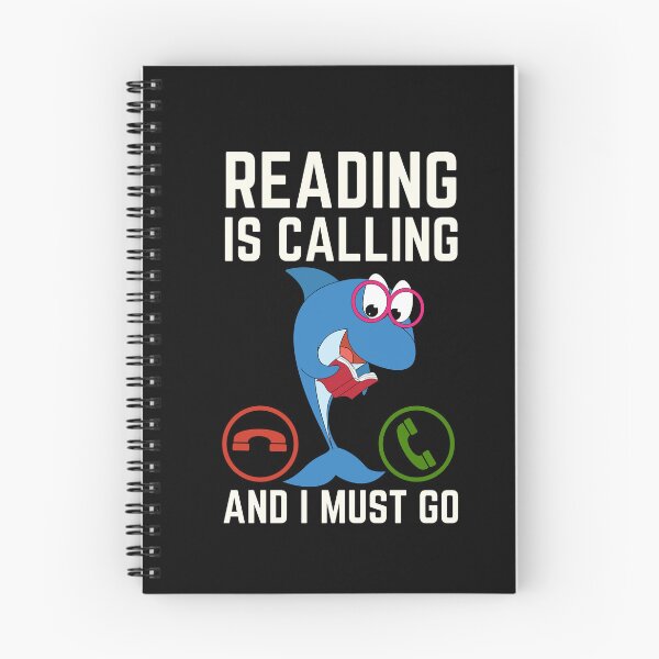 Item preview, Reading Is Calling And I Must Go, Reading Lover, Reading Quote, Book Lover designed and sold by AMINE  ★★★★★.
