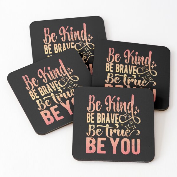 Item preview, Cute be kind be brave be true be you designed and sold by samah82.