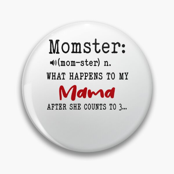 Item preview, Momster What Happens To My Mama Mothers Day Funny Mom designed and sold by EasyPrintGift.