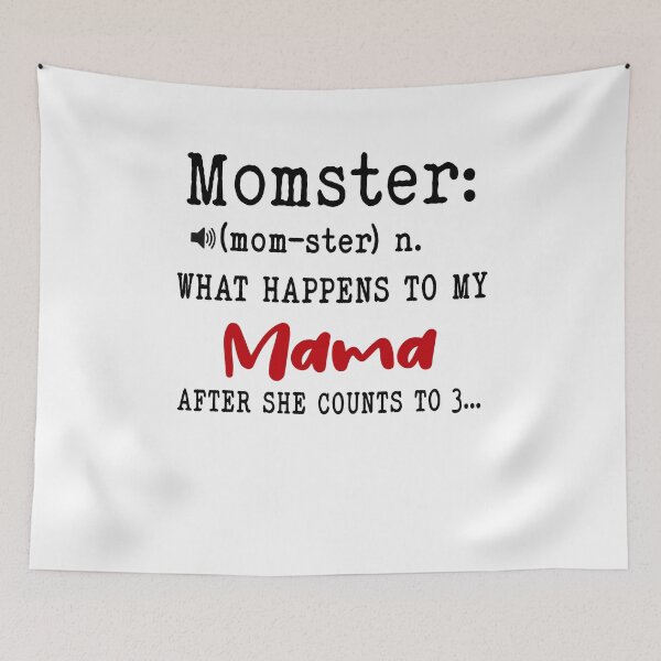 Item preview, Momster What Happens To My Mama Mothers Day Funny Mom designed and sold by EasyPrintGift.