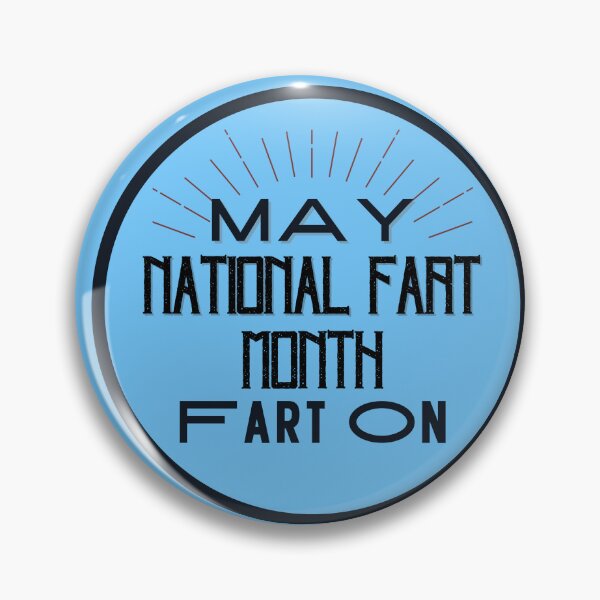 Artikelvorschau, May National Furz Month Fart On Farting Humor entworfen und verkauft von Willyboy16.