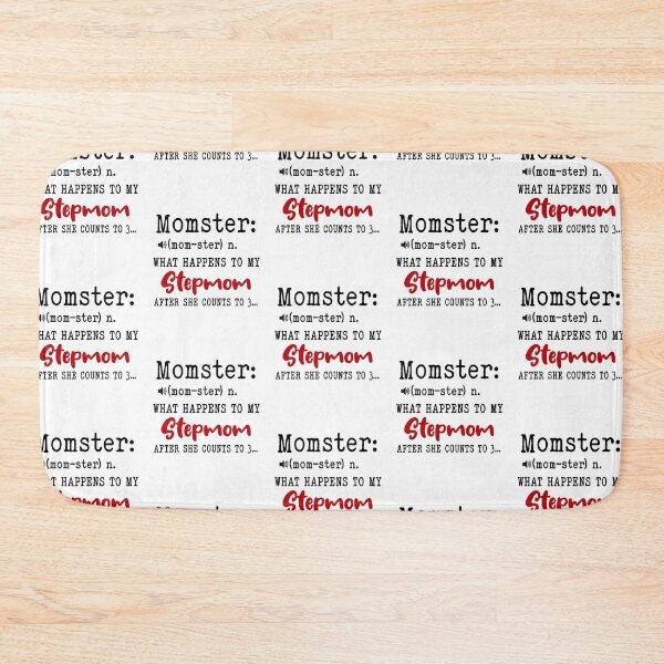 Item preview, Momster What Happens To My Stepmom Mothers Day Funny Stepmother designed and sold by EasyPrintGift.