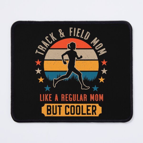 Item preview, Track and Field Mom Like A Regular Mom But Cooler - Loud Cheer Mom Runner designed and sold by tamara-art.