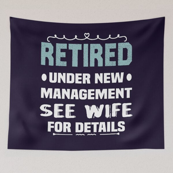 Item preview, Mens Retired Under New Management See Wife Retired Mens Gift designed and sold by Sarah38.