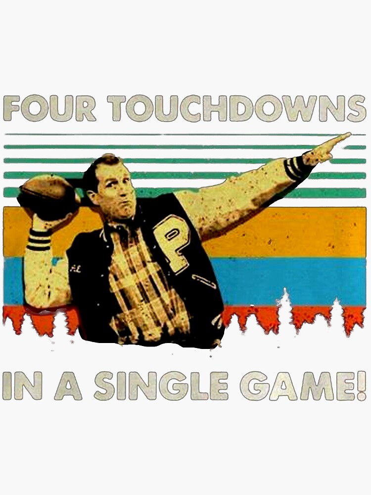 "Al Bundy Four touchdowns in a single game vintage shirt4500" Sticker