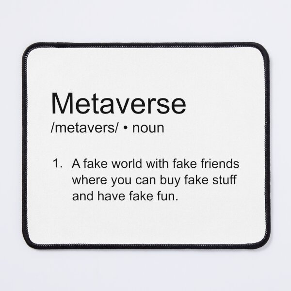 Item preview, Metaverse funny definition designed and sold by artirio.