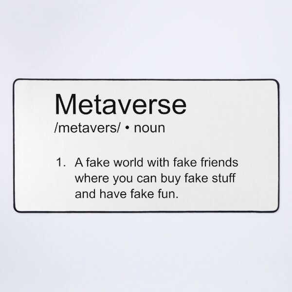 Item preview, Metaverse funny definition designed and sold by artirio.