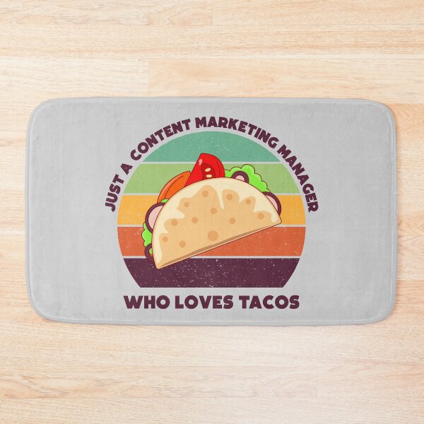 Item preview, Just a content marketing manager who loves tacos, dark text, funny marketer food lover, content marketing manager tacos designed and sold by SGS-.