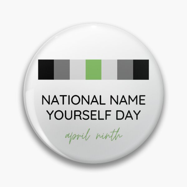 Artikelvorschau, Agender Pride National Name Yourself Day 9. April entworfen und verkauft von CJ Vanderbeek.