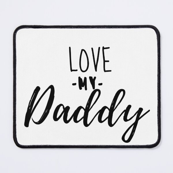 Item preview, Love my Daddy designed and sold by behappyshirts.