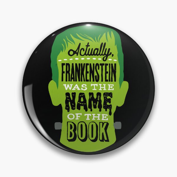 Item preview, Frankenstein; or, The Horror of Pedantry – funny book joke designed and sold by thedesigngarden.