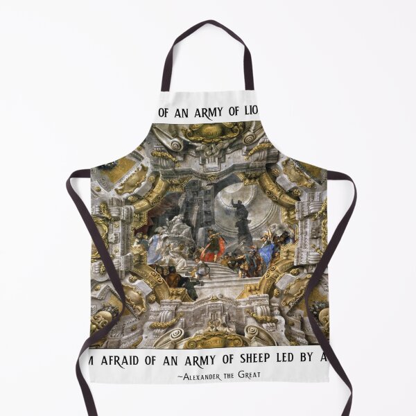 Item preview, Alexander the Great Quote: I am not afraid of an army of lions led by a sheep; I am afraid of an army of sheep led by a lion. designed and sold by amuseXpress.