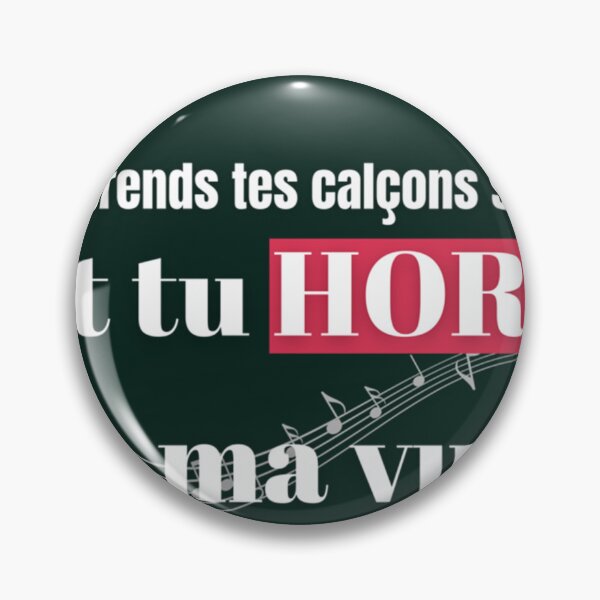 Item preview, Tu prends tes calecons sales, et tu hors de ma vue  classique designed and sold by DarbyIlStudio.