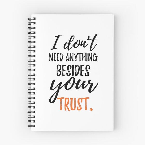 Item preview, I don’t need anything besides your trust.Alone Quote designed and sold by Quotes ⭐⭐⭐⭐⭐.