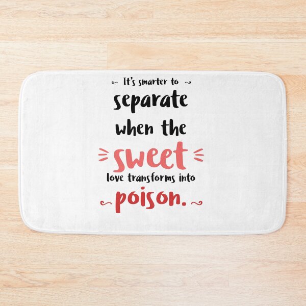 Item preview, It’s smarter to separate when the sweet love transforms into poison.Alone Quote designed and sold by Quotes ⭐⭐⭐⭐⭐.