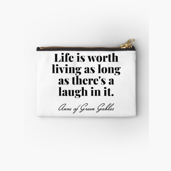 Item preview, Anne of Green Gables - Life is worth living as long as there's a laugh in it. designed and sold by elliebart.