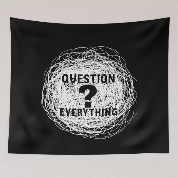 Item preview, Question Everything  designed and sold by artMechbal.