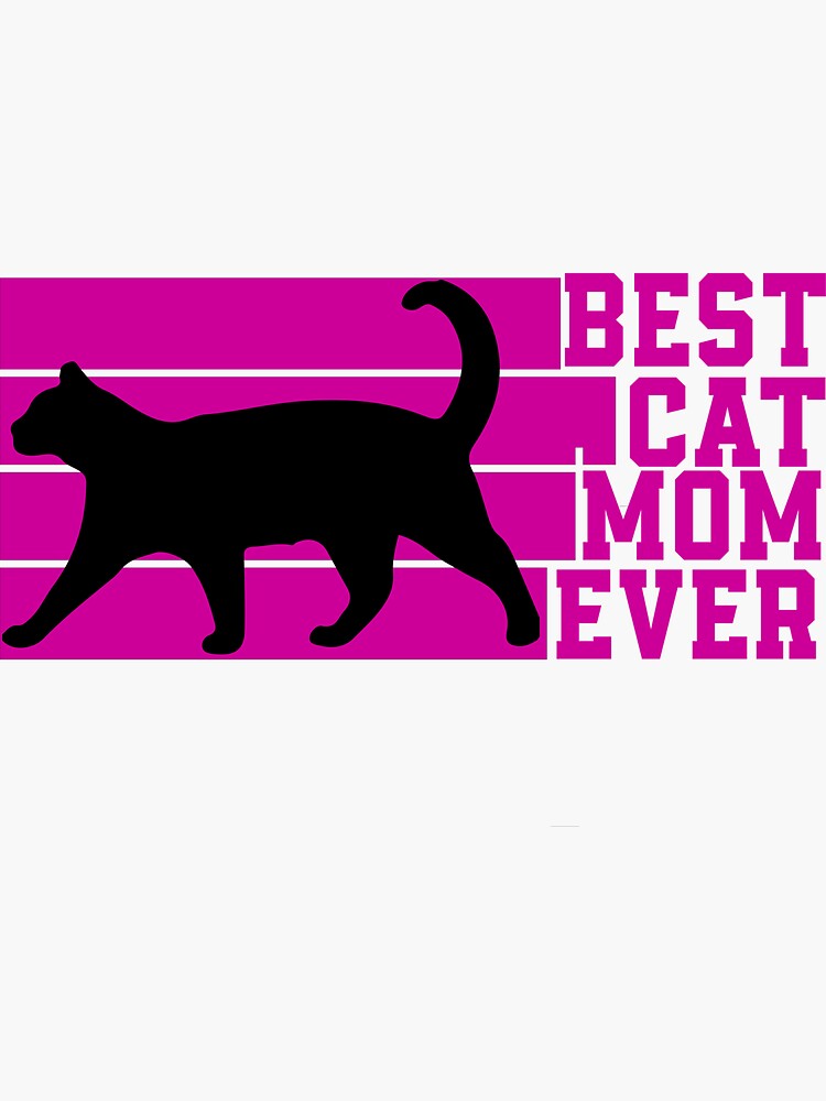 " Best Cat Mom Ever Vintage Retro Cat Mommy Cat Mother TShirt" Sticker