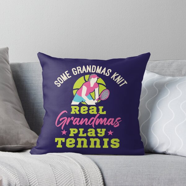 Item preview, Some Grandmas Knit Real Grandmas Play Tennis designed and sold by jaygo.