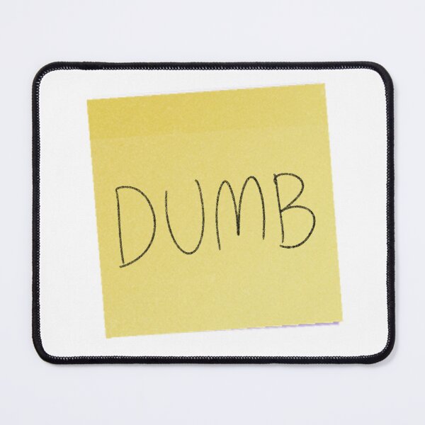 Item preview, DUMB Post-it designed and sold by magicalrenren.