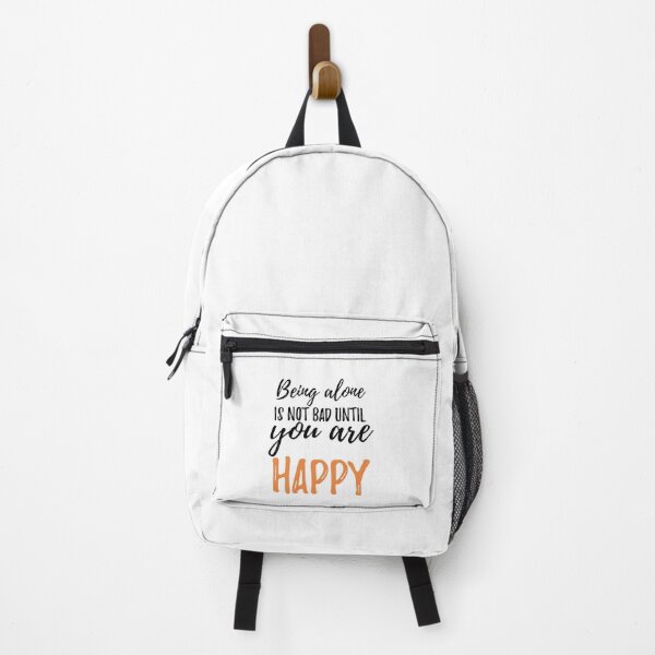 Item preview, Being alone is not bad until you are happy Alone Quote designed and sold by Quotes ⭐⭐⭐⭐⭐.