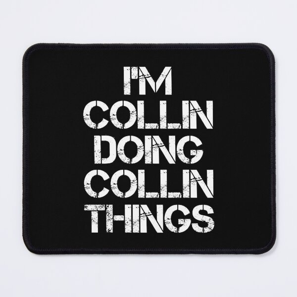 Item preview, Collin Name T Shirt - Doing Collin Things Name Gift Item Tee designed and sold by masondilla.