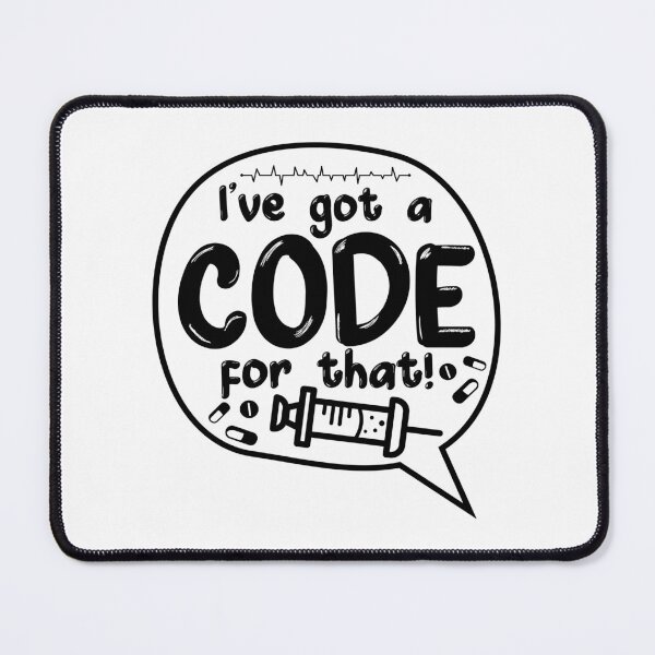 Item preview, Medical Code ICD Coding I've Got A Code For That designed and sold by tshirtconcepts.