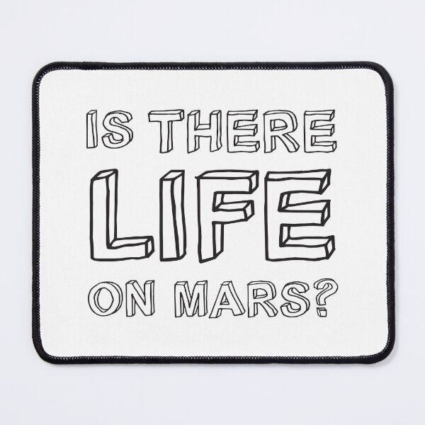 Item preview, Is there life on mars? designed and sold by didijuca.