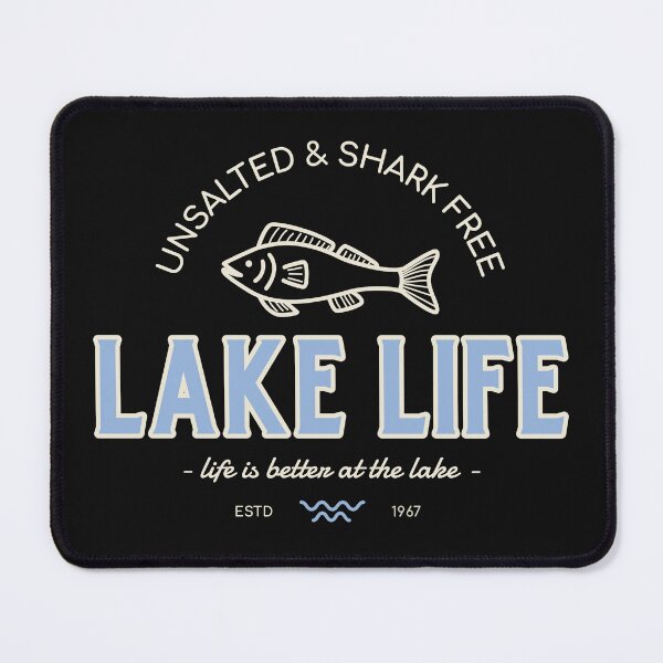 Item preview, Lake Life - unsalted and shark free designed and sold by hardscuffle.