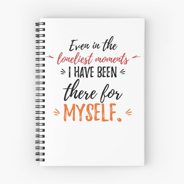 Item preview, Even in the loneliest moments, I have been there for myself.Alone Quote designed and sold by Quotes ⭐⭐⭐⭐⭐.