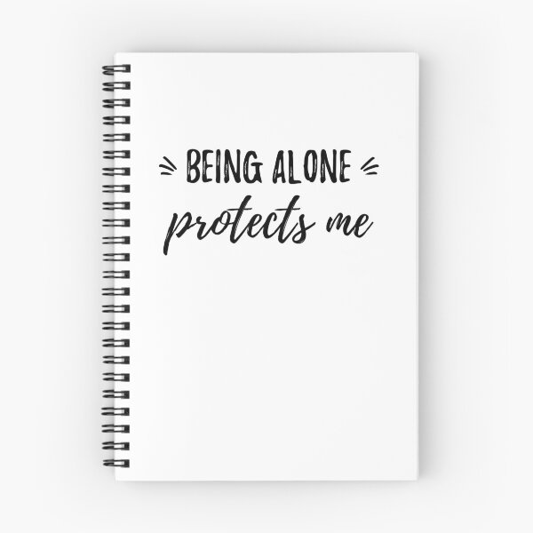 Item preview, Being alone protects me.Alone Quote designed and sold by Quotes ⭐⭐⭐⭐⭐.