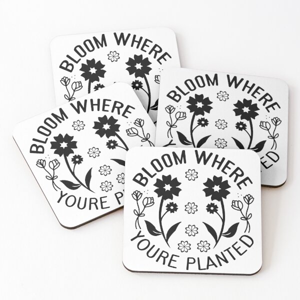Item preview, BLOOM WHERE YOURE PLANTED designed and sold by kapiks.