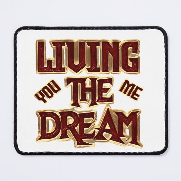 Item preview, Living the dream designed and sold by James Bieber.