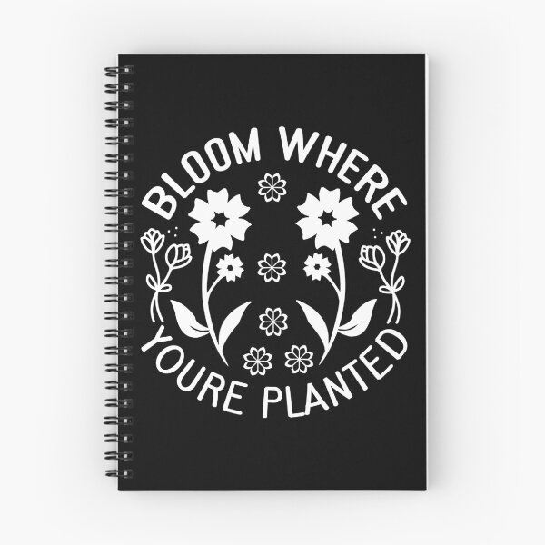 Item preview, BLOOM WHERE YOURE PLANTED designed and sold by kapiks.