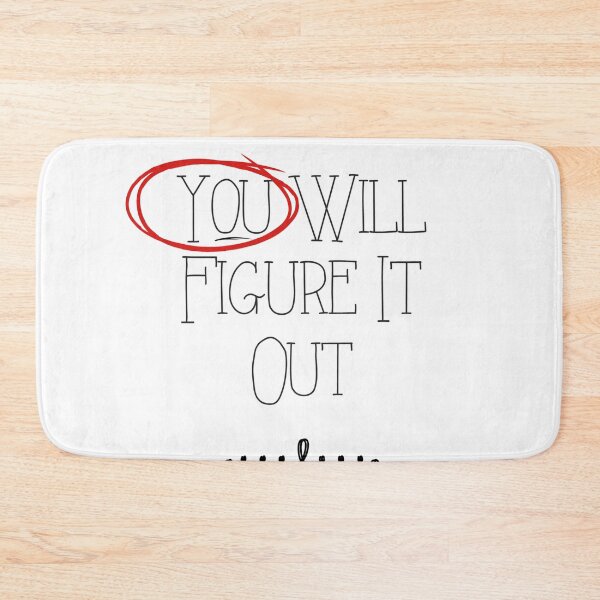Item preview, YOU Will Figure It Out designed and sold by TracyDDigitals.