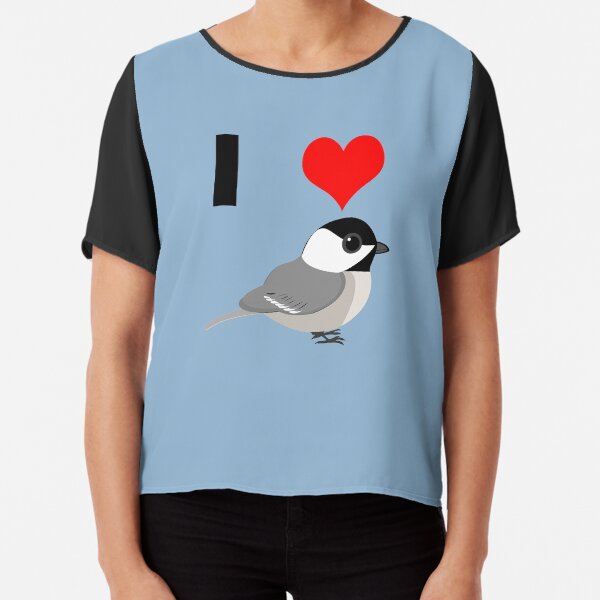 I heart Chickadees Chiffon Top