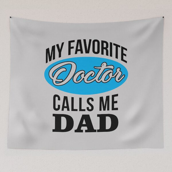 Item preview, My Favorite Doctor calls me dad Funny Quote shirt Doctor Dad Fathers day Gift designed and sold by namiabi.