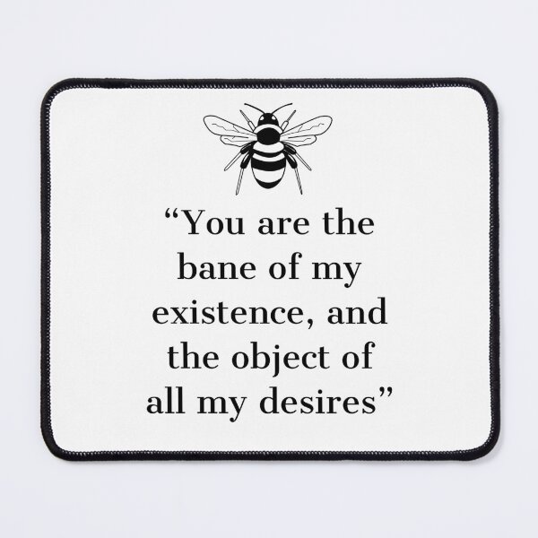 Item preview, You Are the Bane Of My Existence designed and sold by WildMoonStore.