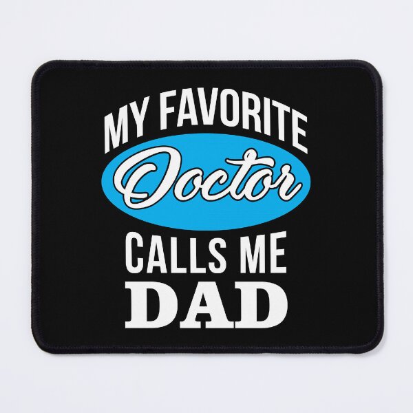 Item preview, Fathers day Gift shirt Favorite Doctor calls me dad Funny Quote designed and sold by namiabi.