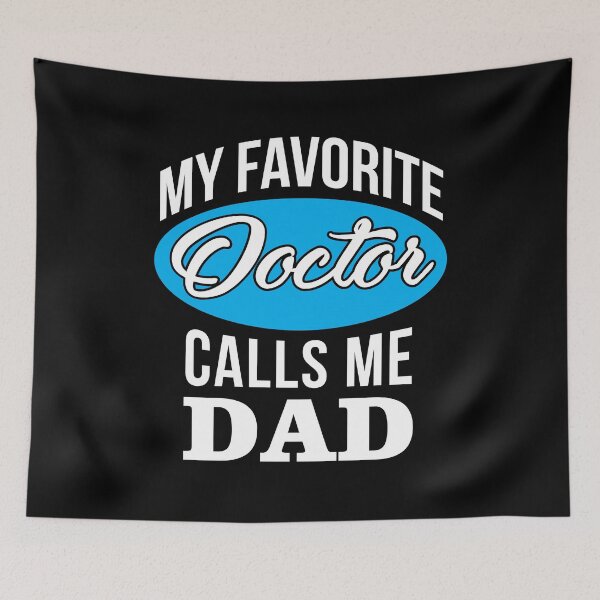 Item preview, Fathers day Gift shirt Favorite Doctor calls me dad Funny Quote designed and sold by namiabi.