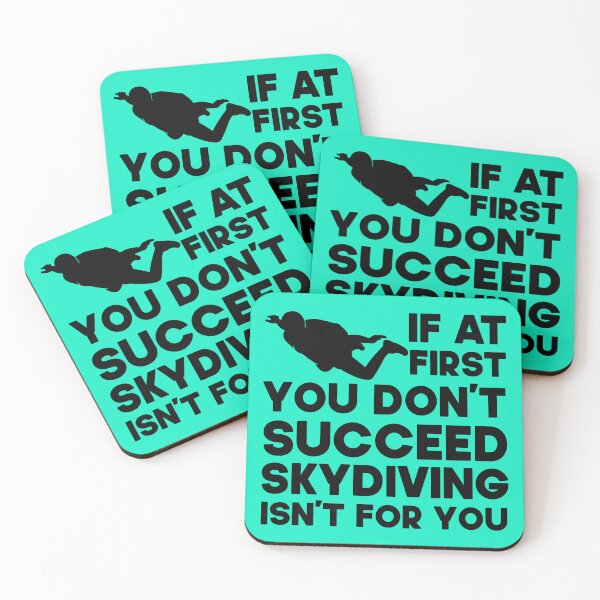 Item preview, If At First You Don't Succeed Skydiving Isn't For You. Funny Skydiving design, Skydiver Gift designed and sold by DesignHouse07.