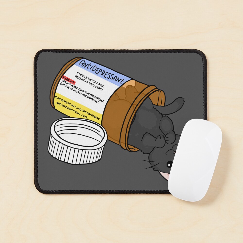 kitty antidepressant love medicine Mouse Pad