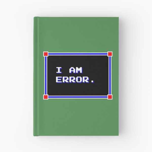 Item preview, I AM ERROR. designed and sold by wyrneck.
