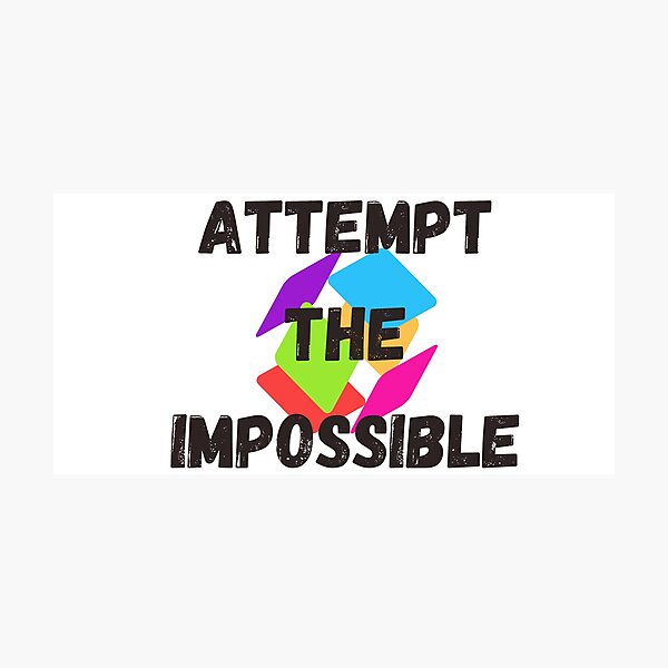 Item preview, Attempt the Impossible designed and sold by ByMilagra.