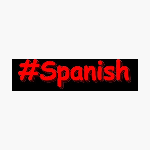Item preview, "#Spanish " Cute Design. Buy Now designed and sold by Health And Fitness Posts e-Store.