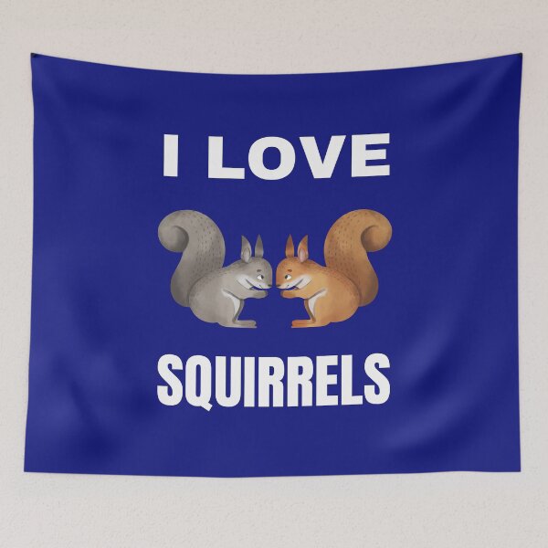Item preview, I love Squirrels designed and sold by fev-rocks.