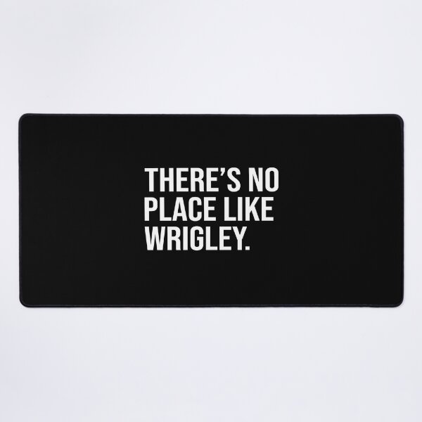 Item preview, There's no place like wrigley designed and sold by andygiangore.