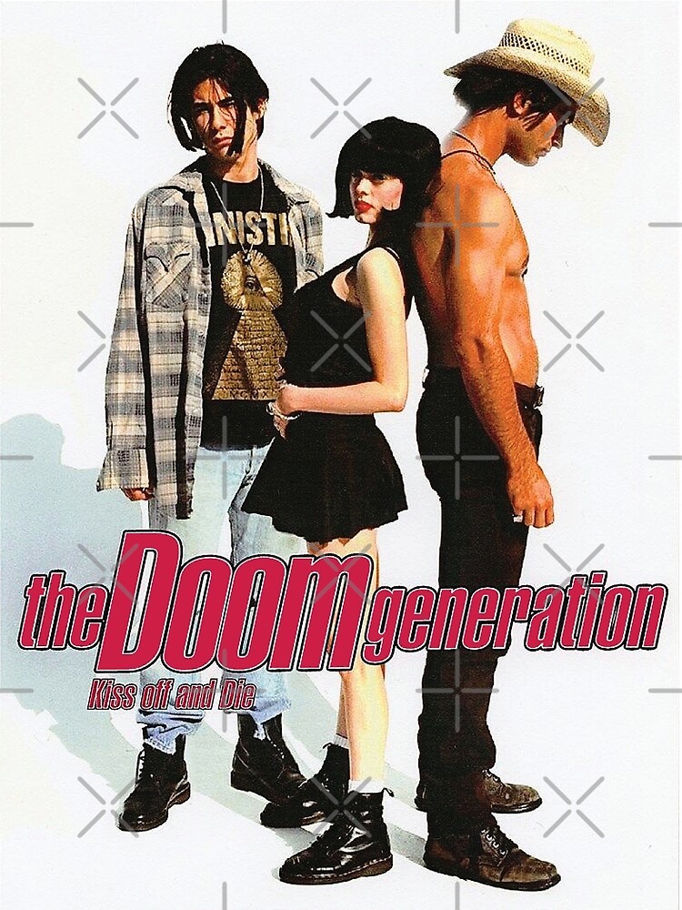 The Doom Generation Poster For Sale By Nostalgiaattic Redbubble