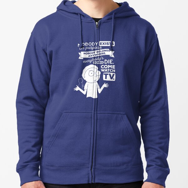 Rick and Morty Schwifty Wubba Lubba Fair Use Nobody Exists on Purpose Zipped Hoodie